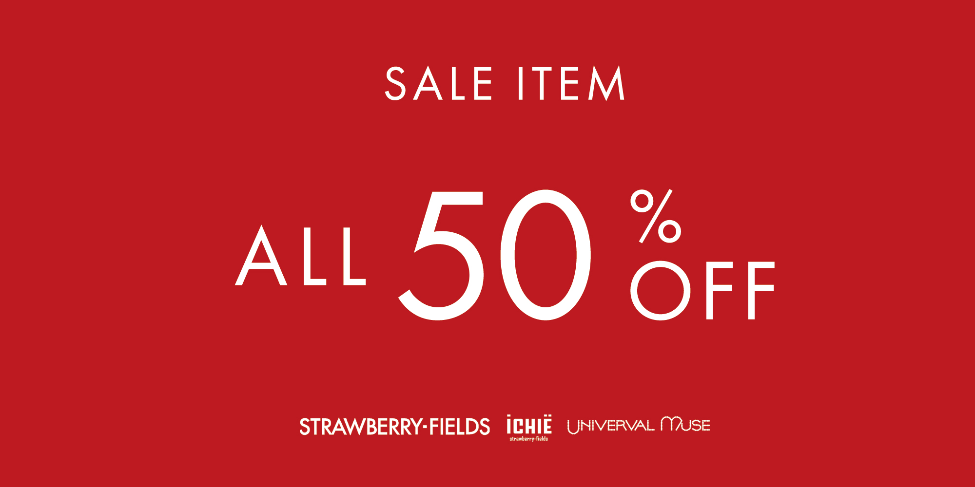 SALE ITEM ALL 50％